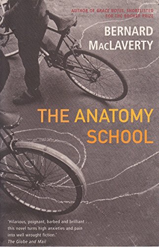 The Anatomy School (9780676974454) by MacLaverty, Bernard