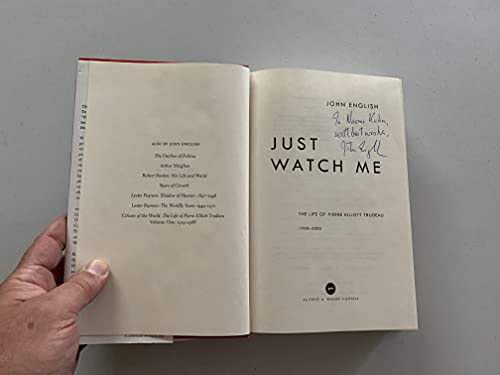 Imagen de archivo de Just Watch Me Vol. 2 : The Life of Pierre Elliott Trudeau, 1968-2000 a la venta por Better World Books: West