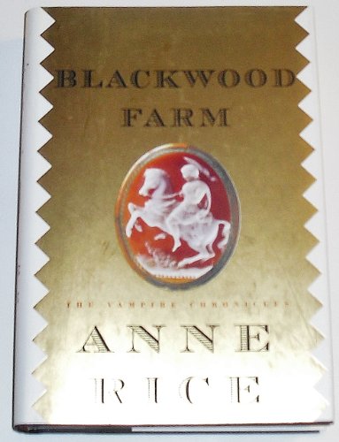 Imagen de archivo de Blackwood Farm: The Vampire Chronicles a la venta por Foggypaws