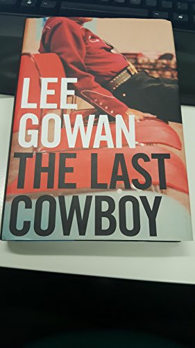 Beispielbild fr The Last Cowboy zum Verkauf von Better World Books