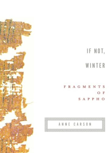 Beispielbild fr If Not, Winter: Fragments of Sappho zum Verkauf von Arundel Books