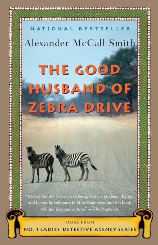 Stock image for The Good Husband of Zebra Drive (No. 1 Ladies' Detective Agency) for sale by BookOutlet