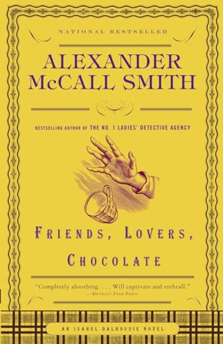 Friends, Lovers, Chocolate (9780676976663) by McCall Smith, Alexander