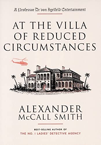 Beispielbild fr At the Villa of Reduced Circumstances: A Professor Dr. Von Igelfeld Entertainment (3) zum Verkauf von ThriftBooks-Dallas