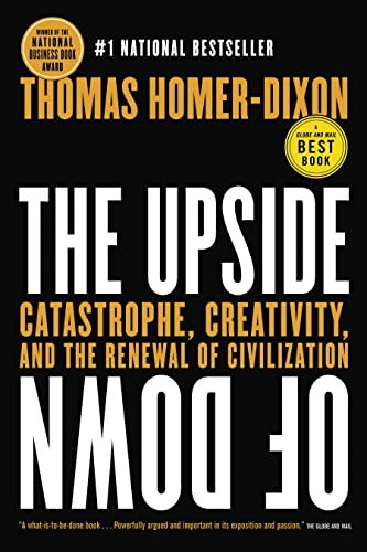 Beispielbild fr The Upside of Down; Catastrophe, Creativity and the Renewal of Civilization zum Verkauf von BISON BOOKS - ABAC/ILAB