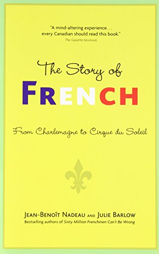 Stock image for The Story of French for sale by Better World Books