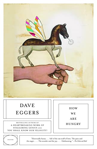 Stock image for How We Are Hungry: Stories by Dave Eggers for sale by HPB-Emerald