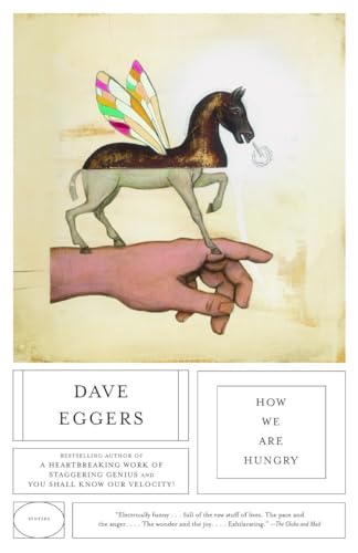 9780676977806: How We Are Hungry: Stories by Dave Eggers