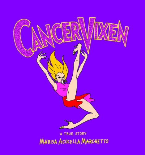 9780676978247: Cancer Vixen: A True Story