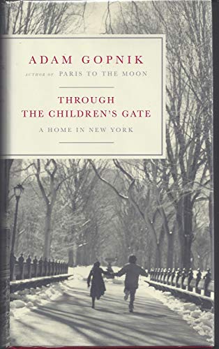 Through the Childrens Gate: A Home in New York