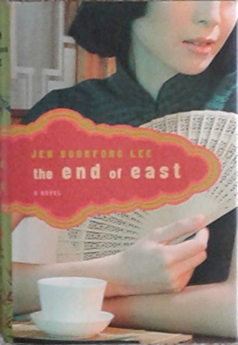 Beispielbild fr The End of East: A Novel zum Verkauf von Hourglass Books