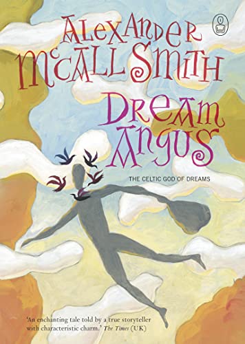 Imagen de archivo de Dream Angus : The Celtic God of Dreams a la venta por Better World Books