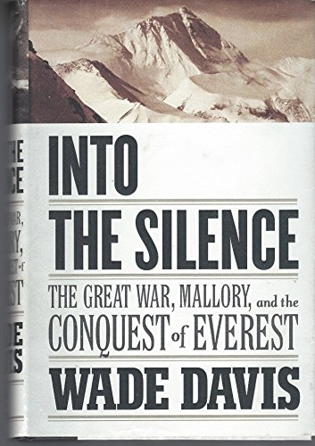 Imagen de archivo de Into the Silence : The Great War, Mallory, and the Conquest of Everest a la venta por Better World Books