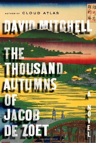 Stock image for The Thousand Autumns of Jacob de Zoet for sale by Better World Books