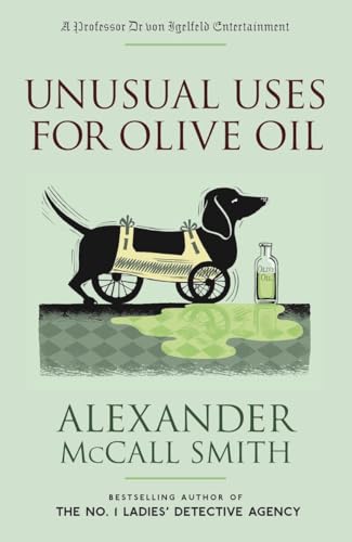 Stock image for Unusual Uses for Olive Oil: A Professor Dr Von Igelfeld Entertainment (4) for sale by ThriftBooks-Dallas