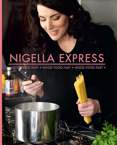 9780676979763: Nigella Express: Good Food Fast