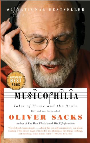Beispielbild fr Musicophilia : Tales of Music and the Brain zum Verkauf von Better World Books