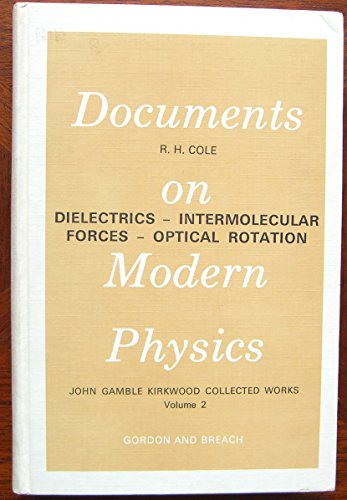 Beispielbild fr Dielectrics, Intermolecular Forces, Optical Rotation zum Verkauf von TranceWorks
