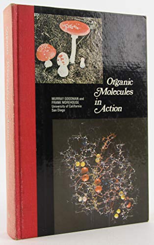 9780677018102: Organic Molecules in Action