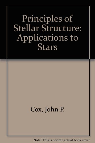 9780677019406: Principles of Stellar Structure: Applications to Stars v. 2