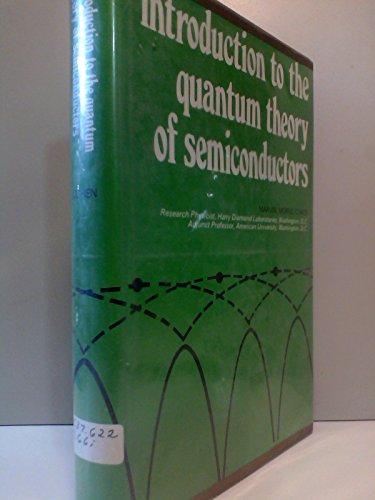 Beispielbild fr Introduction to the Quantum Theory of Semiconductors zum Verkauf von Ammareal