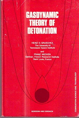 9780677033709: Gas Dynamic Theory of Detonation