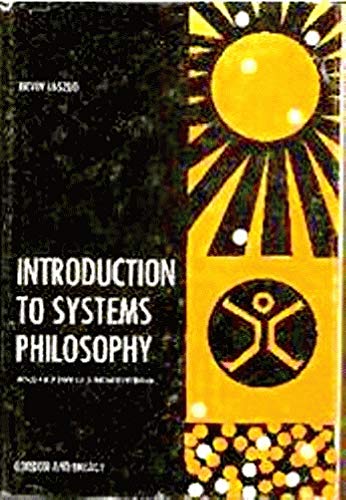9780677038506: Introduction to Systems Philosophy: Toward a New Paradigm of Contemporary Thought