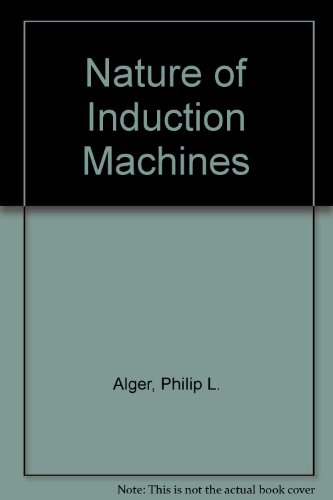 9780677039404: Nature of Induction Machines