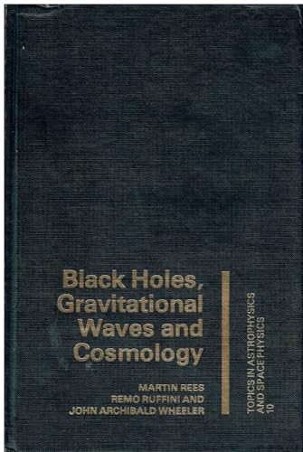 Beispielbild fr Black Holes, Gravitational Waves and Cosmology : Introduction to Current Research zum Verkauf von Better World Books