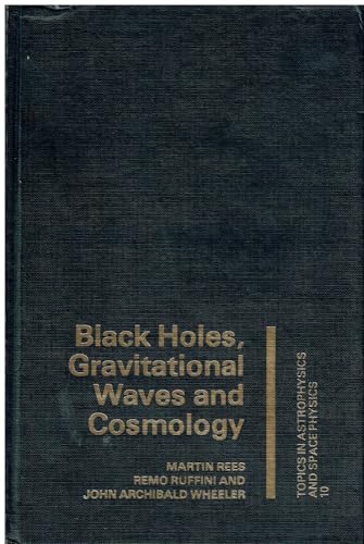 Stock image for Black Holes, Gravitational Waves and Cosmology : Introduction to Current Research for sale by Better World Books