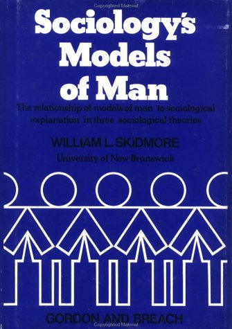 Beispielbild fr Sociology's Models of Man. zum Verkauf von Plurabelle Books Ltd