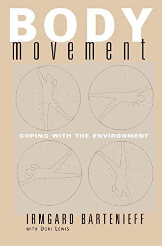 Body Movement: Coping with the Environment