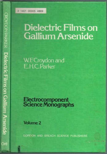 Dielectric Films on Gallium Arsenide