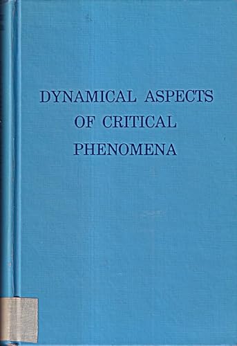 Beispielbild fr Dynamical aspects of critical phenomena zum Verkauf von Books From California