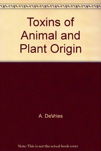 Toxins of Animal and Plant Origin. Volume 3.