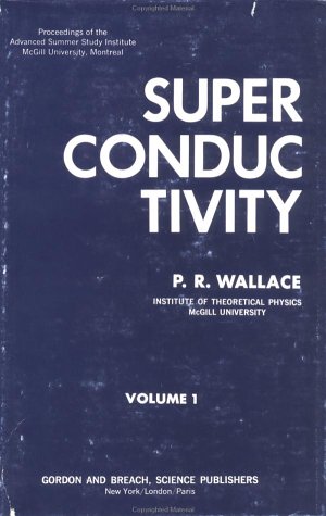 Superconductivity V.1 (9780677138107) by Wallace, Philip R.