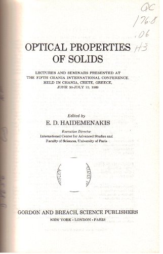 Stock image for Optical Properties of Solids, Lectures and Seminars Presented at the 5th Chania International Conference, Held in Chania, Crete, Greece, June 30-July 10, 1969 [Hardcover] Haidemenakis, E.D. for sale by Broad Street Books