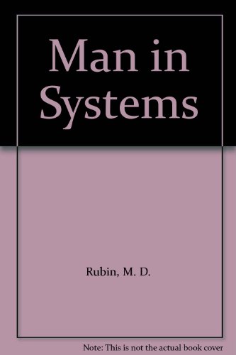 Man In Systems (9780677140605) by Rubin, M. D.
