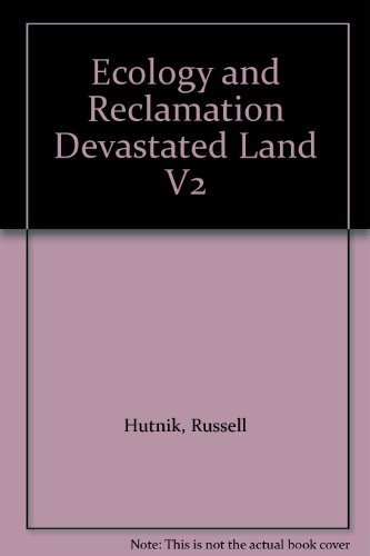 Stock image for Ecology and Reclamation of Devastated Land (Volume 2) for sale by Anybook.com