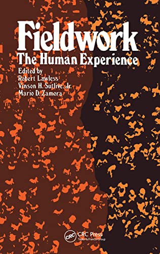 Beispielbild fr Fieldwork : The Human Experience zum Verkauf von Better World Books