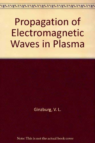 Stock image for The Propagation of Electromagnetic Waves in Plasma for sale by Zubal-Books, Since 1961
