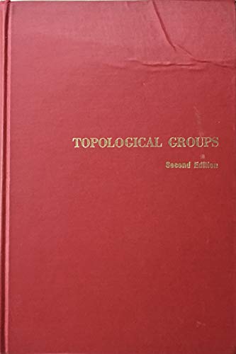 Imagen de archivo de Topological Groups. Second Edition a la venta por Zubal-Books, Since 1961