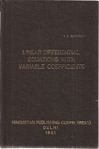 Imagen de archivo de Linear Differential Equations with Variable Coefficients (Criteria of Stability and Unstability of their Solutions) Translated from the Russian a la venta por Zubal-Books, Since 1961