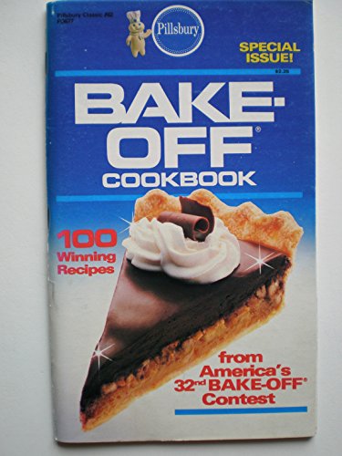 Imagen de archivo de Bake-Off Cookbook: Special Issue: Pillsbury Classic #62 a la venta por Foggypaws