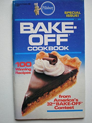 Stock image for Bake-Off Cookbook: Special Issue: Pillsbury Classic #62 for sale by Foggypaws