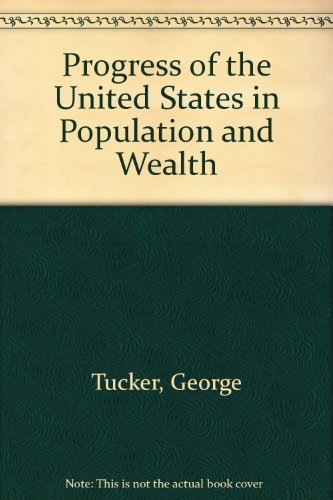 Beispielbild fr Progress of the United States in Population and Wealth zum Verkauf von Kennys Bookshop and Art Galleries Ltd.