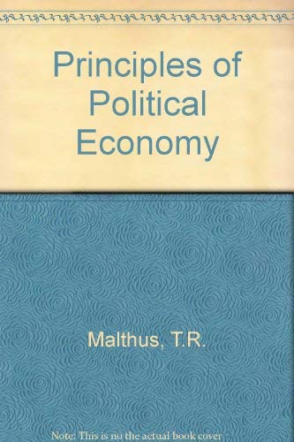 Principles of Political Economy (9780678000380) by Malthus, T. R.