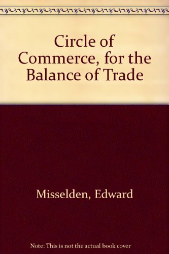 9780678003046: Circle of Commerce, for the Balance of Trade
