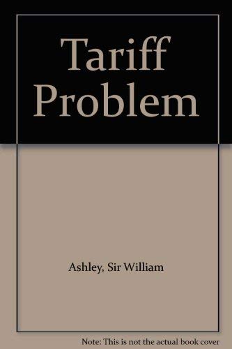 Imagen de archivo de Tariff Problem a la venta por Ebooksweb