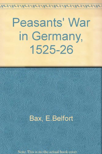 Peasants' War in Germany, 1525-26 (9780678004456) by Ernest Belfort Bax